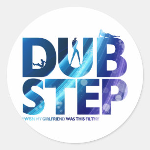 Adesivo Dubstep que eu desejo que meu namorada era este