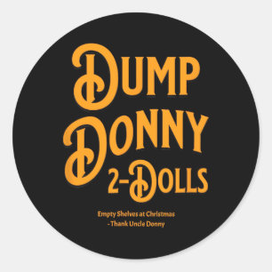 Adesivo Dump Donny 2 Dólares Dois Dólares Trump Tarifas Hu
