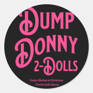 Adesivo Dump Donny 2 Dólares Dois Dólares Trump Tarifas Hu