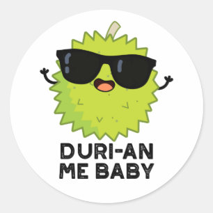 Adesivo Duri-an Me Baby Funny Durian Fruta Pun