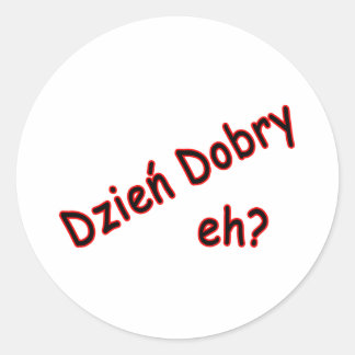 Adesivo Dzien Dobry, hein? Ângulo