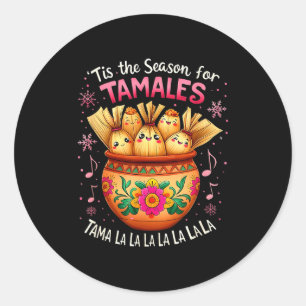 Adesivo É a Temporada de Tamales Tamala Mexicana de Natal