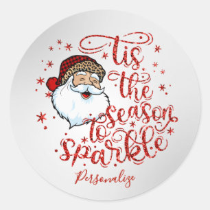Adesivo É a Temporada para Brilhar Design Personalizado do