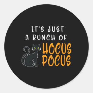 Adesivo É Apenas Um Monte De Hocus Pocuss Halloween Cat