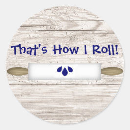 Adesivo É assim que eu faço o Roll Sticker