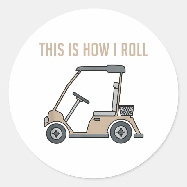 Adesivo É assim que eu giro Golf Carrinho de Golfe Golfist (Frente)