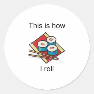 Adesivo É Assim Que Eu Rolo Design Engraçado