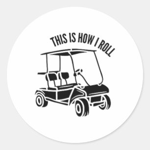 Adesivo É Assim Que Eu Vivo - Vida de Carrinho de Golfe