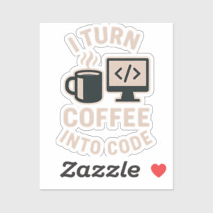 Adesivo É engraçado que converta café em código