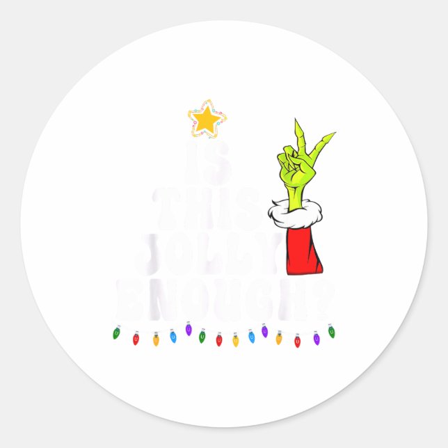 Adesivo É Esta Árvore de Natal Verde Alegre o Suficiente L (Frente)