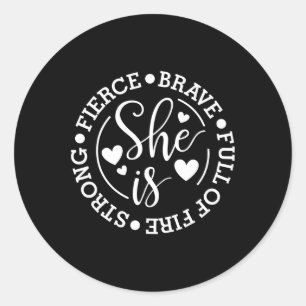 Adesivo É Forte E Corajoso Cheio De Fogo Feminista