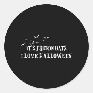 Adesivo É Frickin Bats Que Eu Adoro O Halloween Witchy