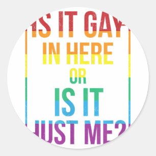 Adesivo É Gay Aqui Ou É Apenas Eu, Um presente LGBT-Gay