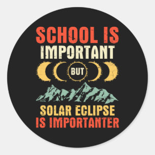 Adesivo É Importante, Mas O Eclipse Solar Total É Importan