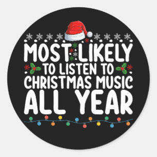 Adesivo É Mais Provável Ouvir Música De Natal O Ano Todo
