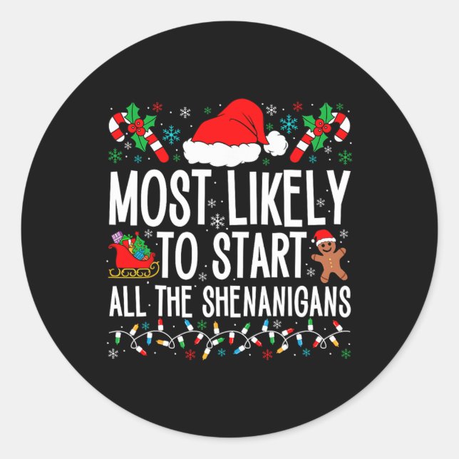 Adesivo É Mais Provável Que Comecem Todos Os Shenanigans E (Frente)