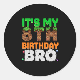 Adesivo É Meu 8º Aniversário Bro Pixel Game Menino de 8 An
