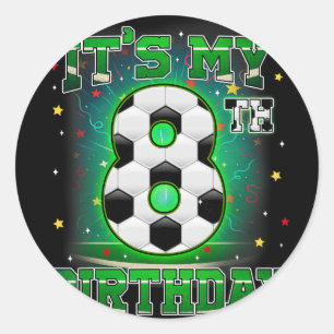 Adesivo É Meu 8º Aniversário Futebol Masculino 8 Anos Fest