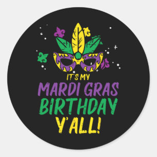 Adesivo É Meu Mardi Gras Aniversário Yall Mardi Gras Mulhe