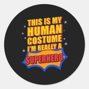 Adesivo É Meu Presente De Super Herói Do Costume Humano Pa