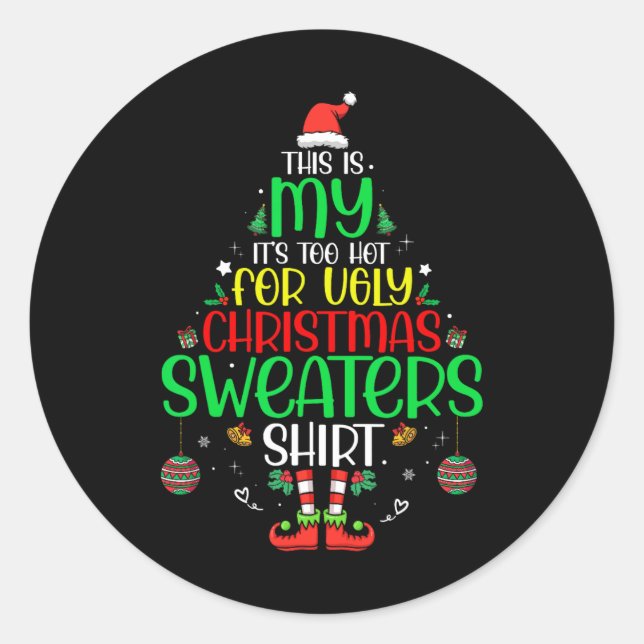 Adesivo É Muito Quente Para Homens De Natal Engraçados Que (Frente)