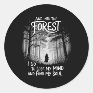 Adesivo E Na Floresta Eu Vou Perder Minha Mente E Encontra
