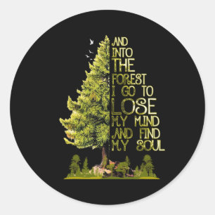 Adesivo E Na Floresta Eu Vou Perder Minha Mente E Encontra