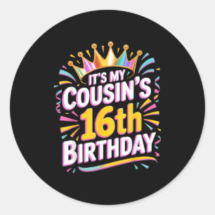 Adesivo É o 16º aniversário do meu primo Feliz 16 anos _2