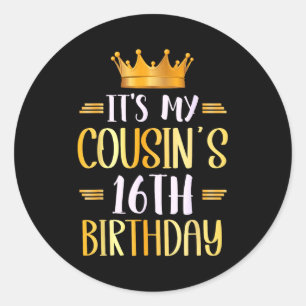Adesivo É o 16º aniversário do meu primo Feliz 16 anos _3