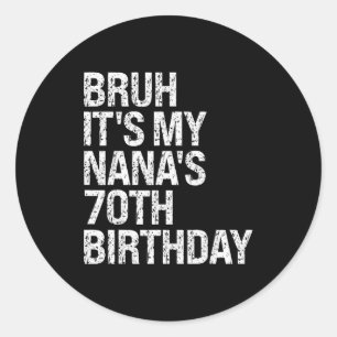 Adesivo É o 70º aniversário da minha Nana, Coroa de Rainha