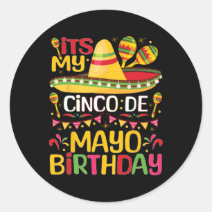 Adesivo É O Meu Cinco De Mayo Aniversário De Maio 5 Ce