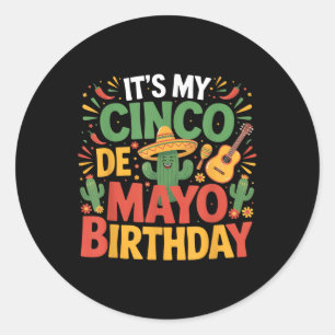 Adesivo É O Meu Cinco De Mayo Birthday Engraçado Cinco De