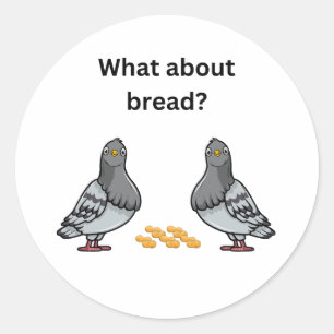 Adesivo E o pão?