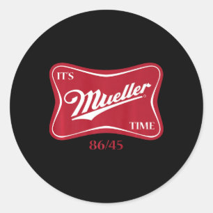 Adesivo É o prêmio da campanha anti-trump contra Mueller T