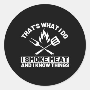 Adesivo É o que eu faço, eu fumo carne e eu sei das coisas