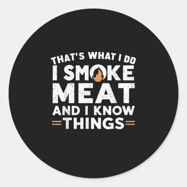 Adesivo É O Que Fumo Carne E Sei Que É Engraçado (Frente)