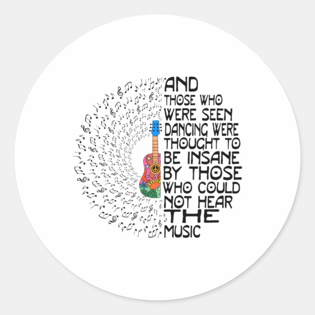 Adesivo E Pensava-Se Que Aqueles Que Eram Vistos A Dançar. (Frente)