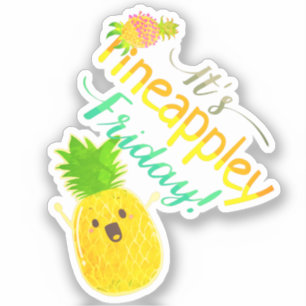 Adesivo É Pineappley Friday - Jardim Punny