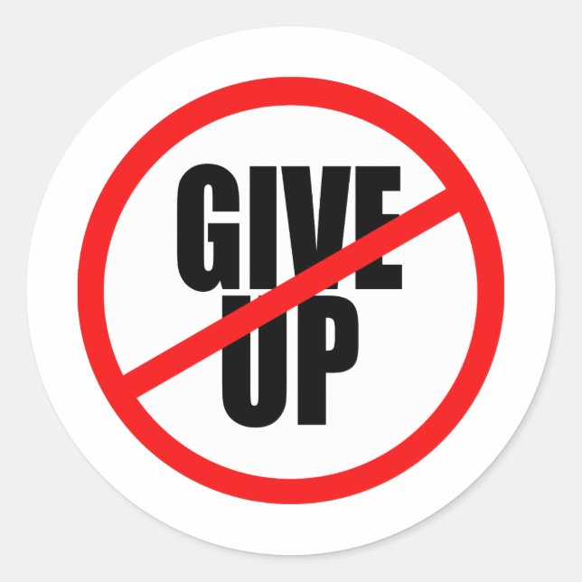 Adesivo é proibido desistir (Frente)