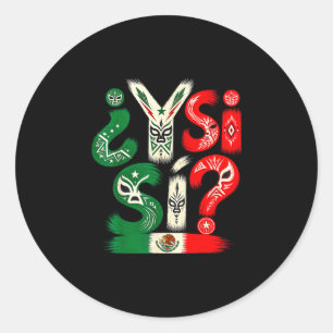 Adesivo ¿e se sim_ bandeira mexicana frase em espanhol vin