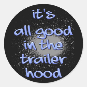 Adesivo É toda bom no trailerhood!