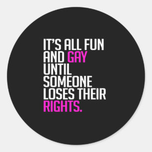 Adesivo É tudo diversão e gay até