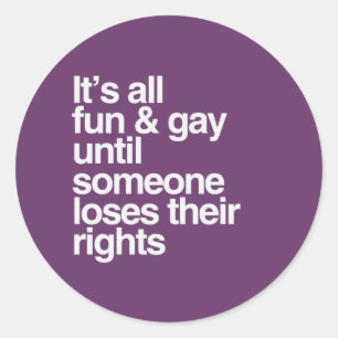 Adesivo É TUDO DIVERSÃO E GAY ATÉ - -.png