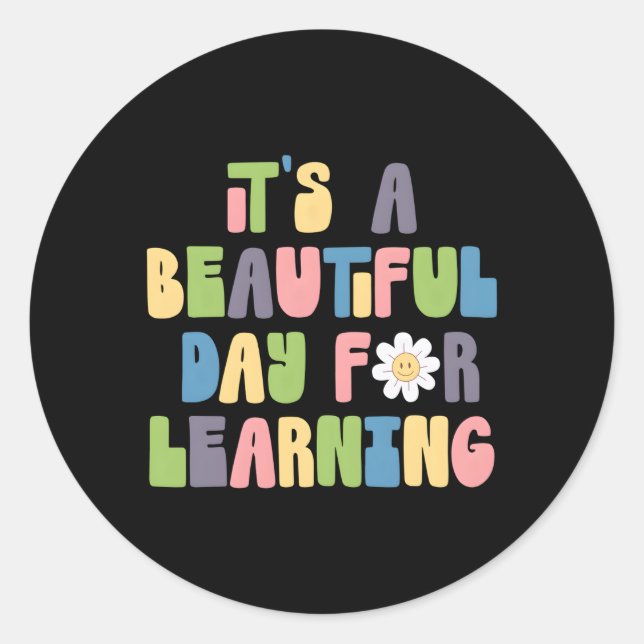 Adesivo É Um Belo Dia Para Estudantes De Professores (Frente)