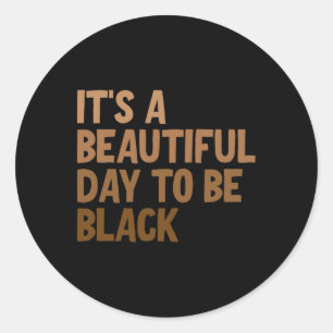Adesivo É um belo dia ser negro