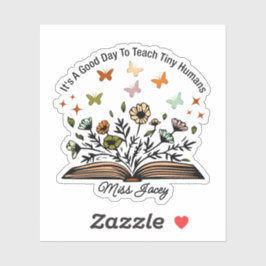 Adesivo é um bom dia para ensinar pequenos humanos, presen