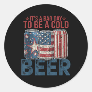 Adesivo É Um Mau Dia Para Uma Cerveja Fria, Retro 4 De Jul