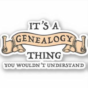 Adesivo É uma coisa de genealogia - você não entenderia