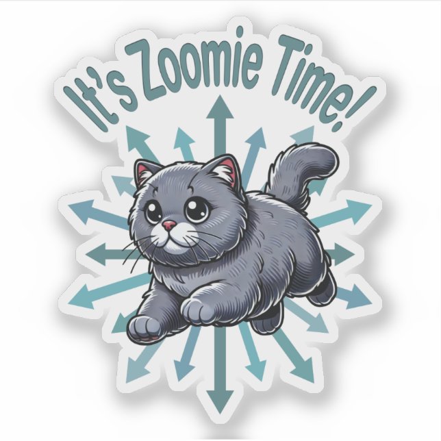 Adesivo É Zoomie Time British Shorthired Cat (Frente)