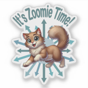 Adesivo É Zoomie Time Brown e Gato Branco